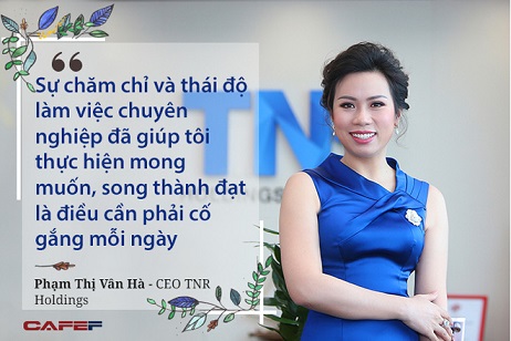 Phạm Thị Vân Hà - CEO TNR Holdings Việt Nam:''nữ tướng'' mang tinh thần thép