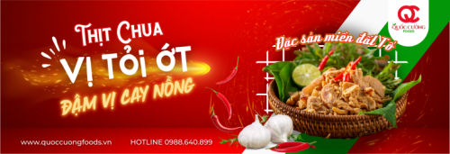 Quốc Cường Foods - Công ty sx phân phối Thịt Chua và Đặc Sản Tây Bắc thương hiệu hàng đầu Việt Nam