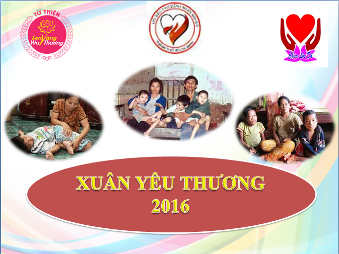  Chi hội Sen Vàng Yêu Thương tổ chức đêm nhạc ''Xuân Yêu Thương 2016''