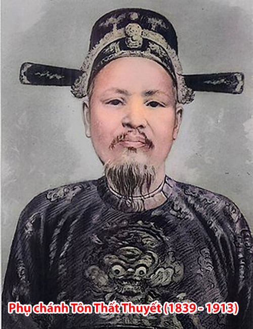 Phụ chánh Tôn Thất Thuyết (1839 - 1913) 